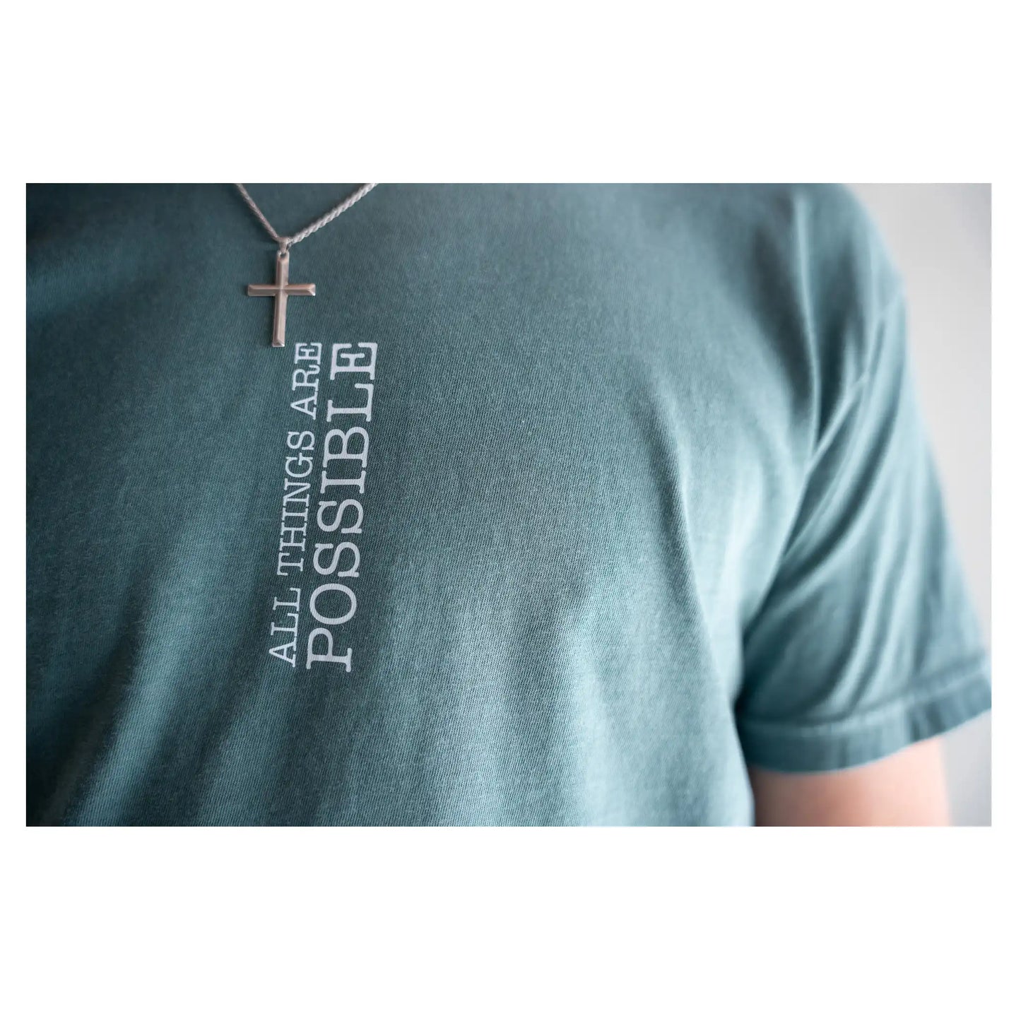Chapters and Verses Garment Dyed Vintage All Things are Possible